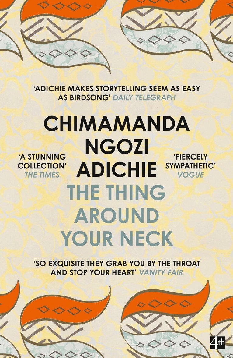 Chimamanda Ngozi Adichie - Thing Around Your Neck, E-bok