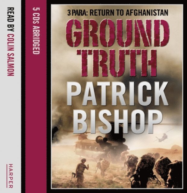 Patrick Bishop - Ground Truth, Ljudbok