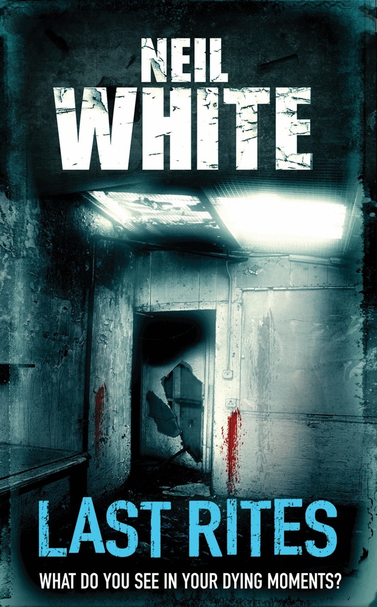 Neil White - LAST RITES, E-bok