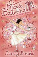 Holly and the Magic Tiara av Darcey Bussell