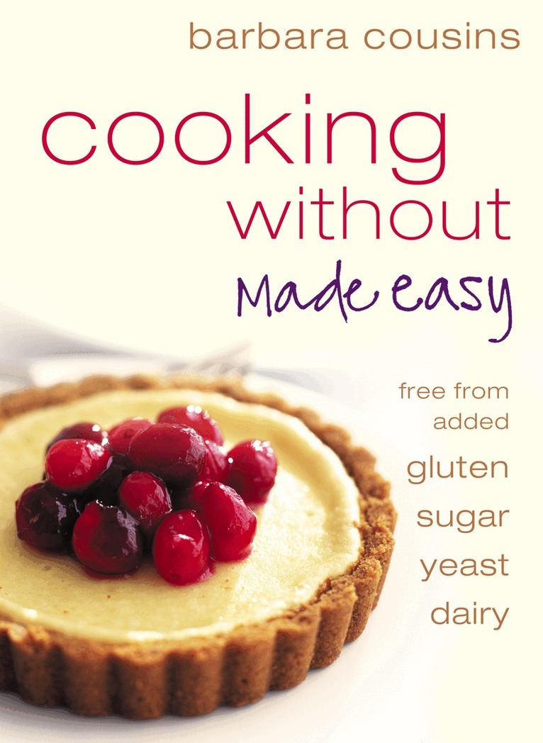 Barbara Cousins - Cooking Without Made Easy, Häftad