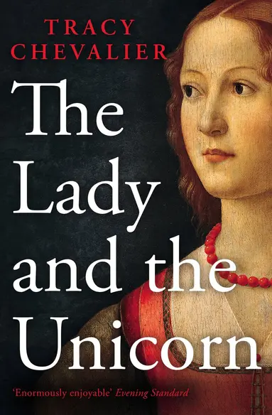 Tracy Chevalier - Lady and the Unicorn, E-bok
