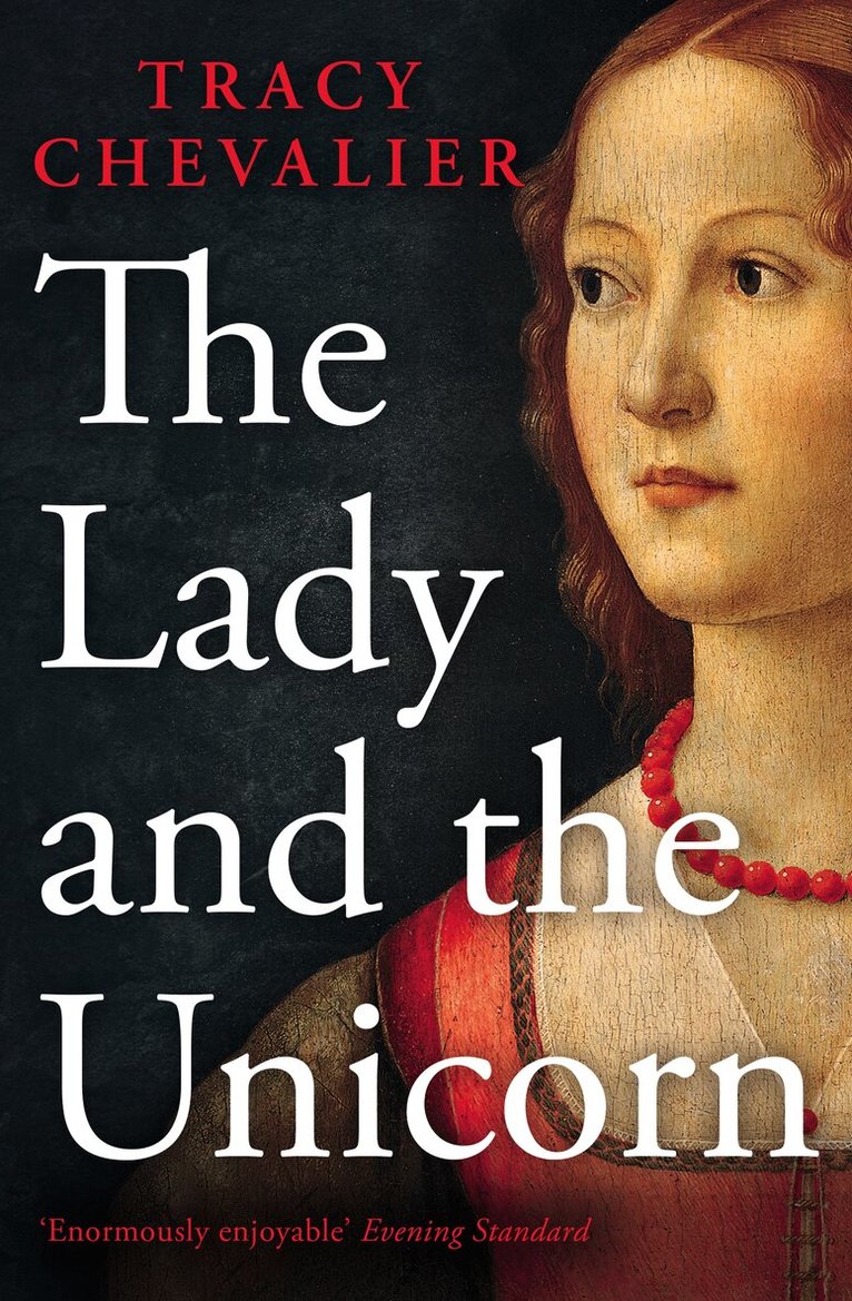 Tracy Chevalier - Lady and the Unicorn, E-bok