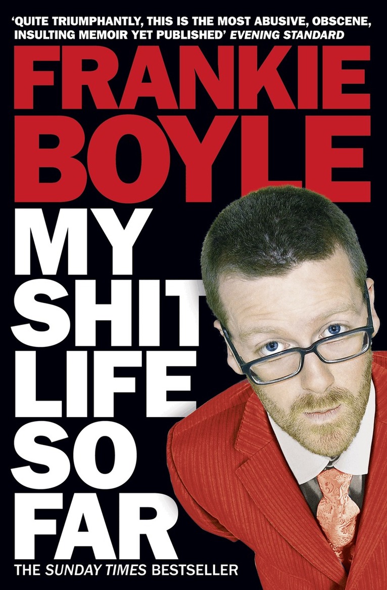 Frankie Boyle - My Shit Life So Far, E-bok