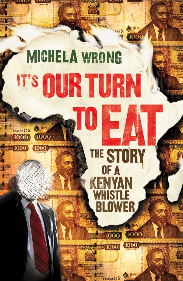 Michela Wrong - It’s Our Turn to Eat, E-bok