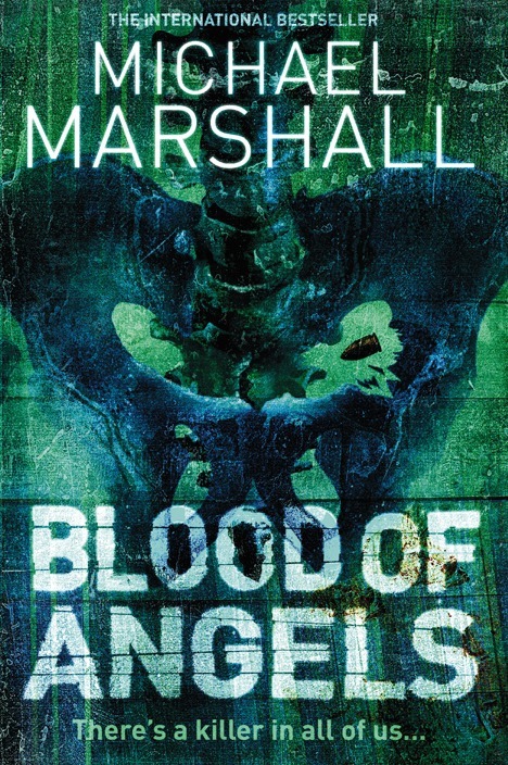Michael Marshall - Blood of Angels, E-bok