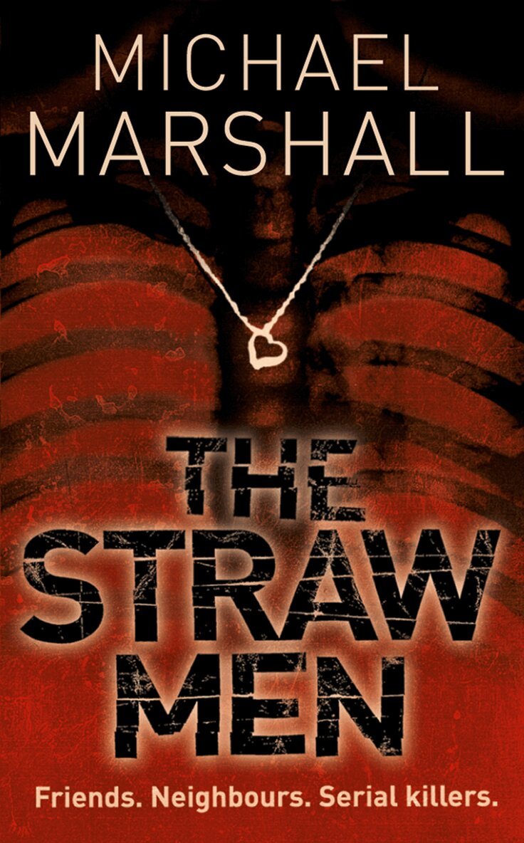 Michael Marshall - Straw Men, E-bok