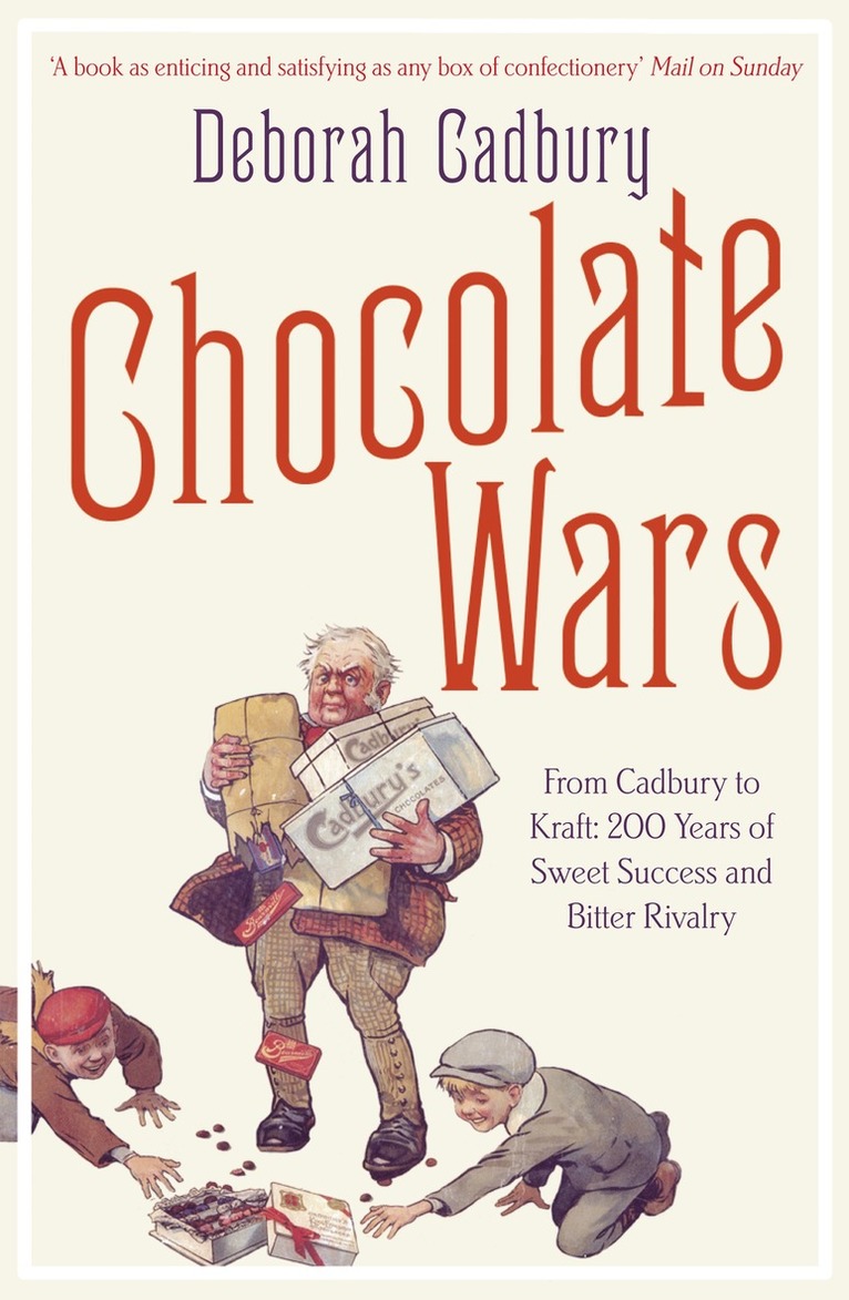 Deborah Cadbury - Chocolate Wars, Häftad