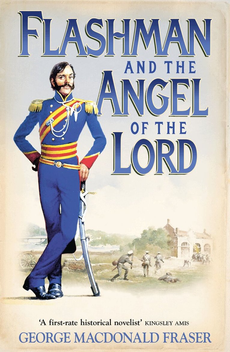 George MacDonald Fraser - Flashman and the Angel of the Lord, E-bok