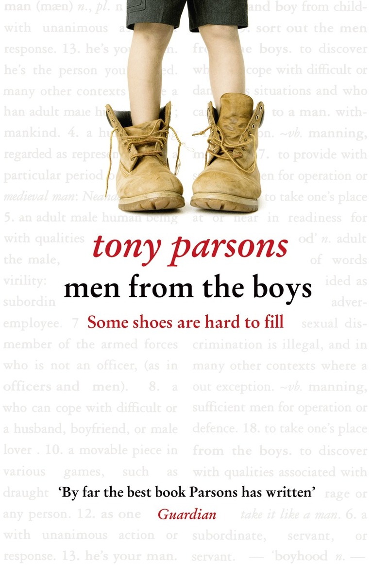 Tony Parsons - Men from the Boys, E-bok