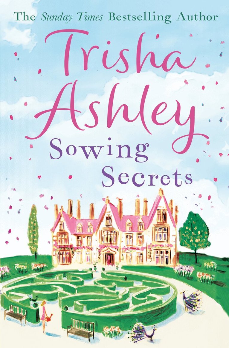 Trisha Ashley - Sowing Secrets, E-bok
