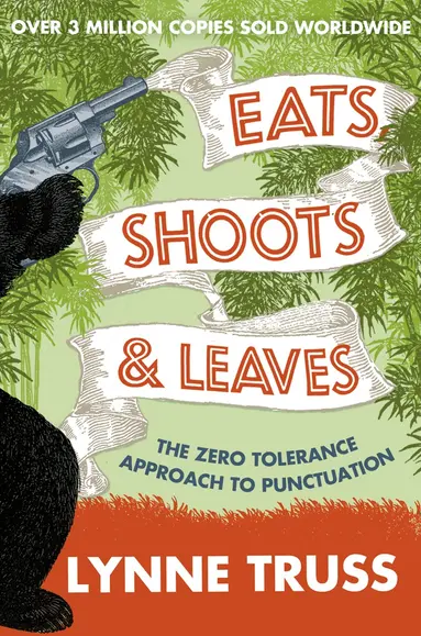 Lynne Truss - Eats, Shoots and Leaves, Häftad