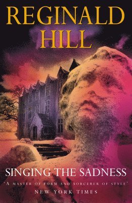 Singing the Sadness av Reginald Hill