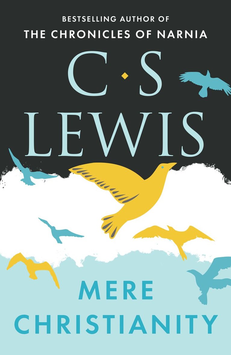 C. S. Lewis - Mere Christianity, E-bok