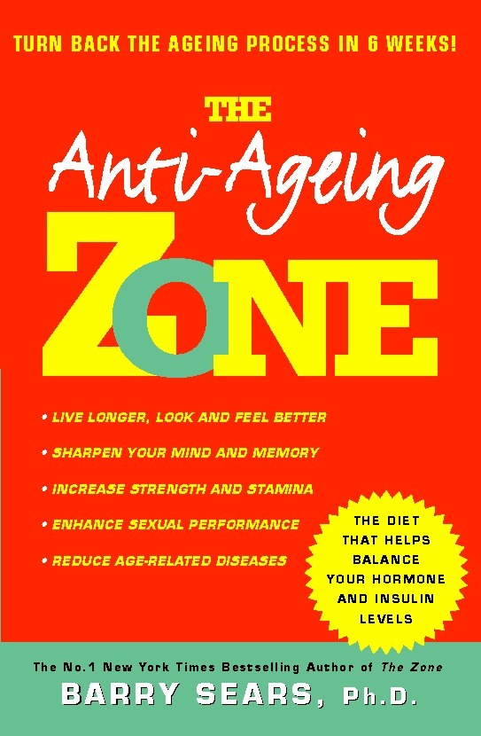 Barry Sears, Ph.D. - Anti-Ageing Zone, Häftad