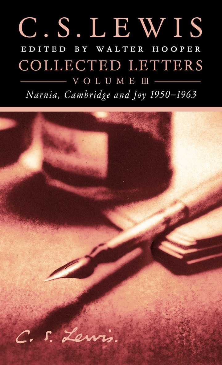 C. S. Lewis, Walter Hooper - Collected Letters Volume Three, E-bok