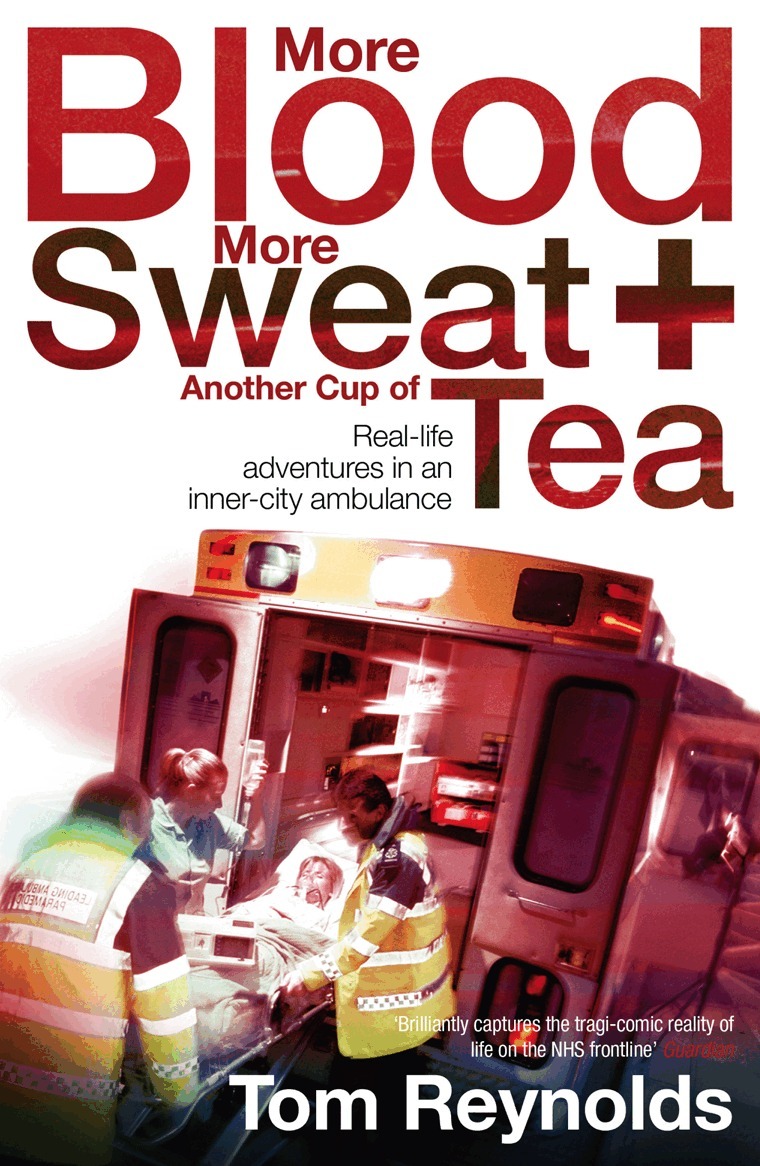 Tom Reynolds - More Blood, More Sweat and Another Cup of Tea, E-bok