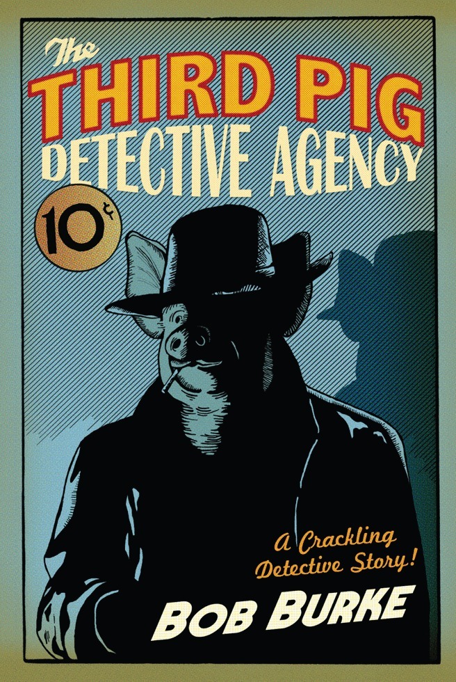 Bob Burke - Third Pig Detective Agency, E-bok. Tillgänglighet: Lägg i varukorg