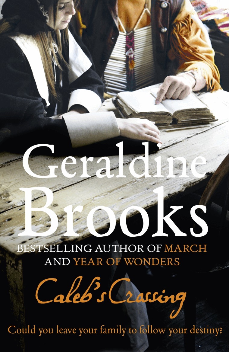 Geraldine Brooks - Caleb’s Crossing, E-bok