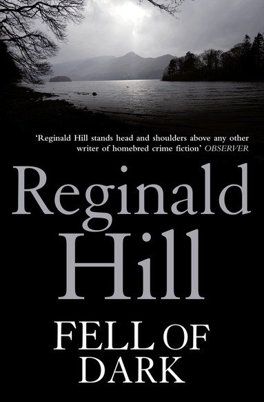Reginald Hill - Fell of Dark, Häftad