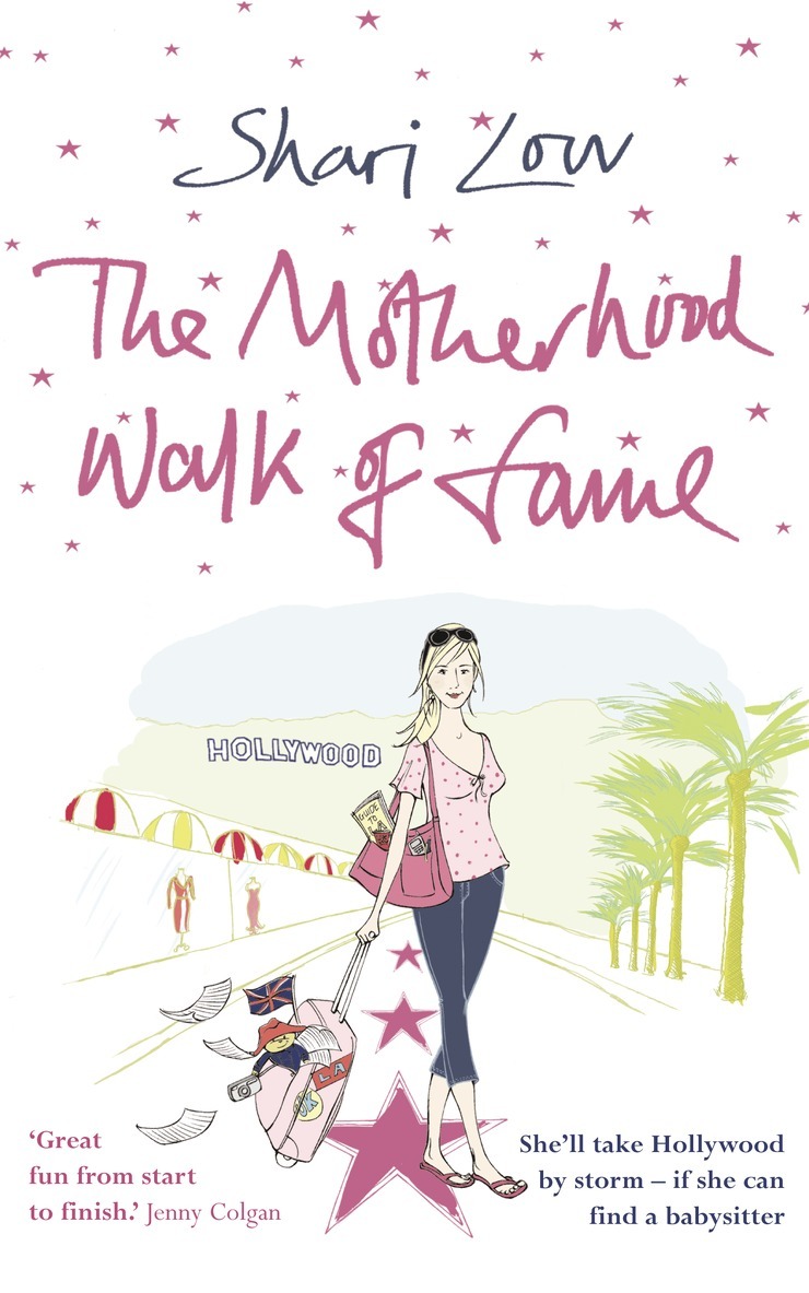 Shari Low - Motherhood Walk of Fame, E-bok
