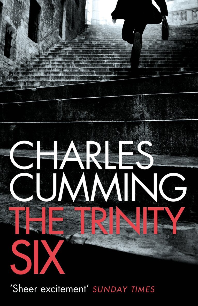Charles Cumming - Trinity Six, E-bok