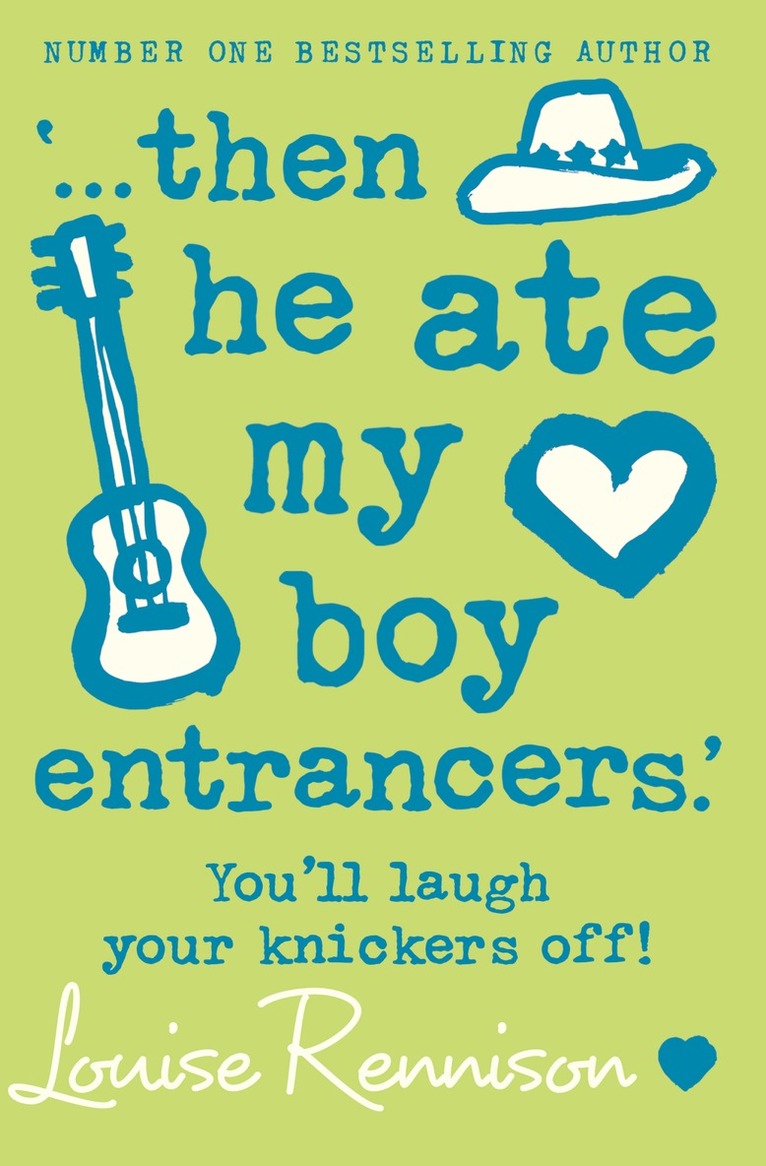 Louise Rennison - ‘… then he ate my boy entrancers.’, E-bok