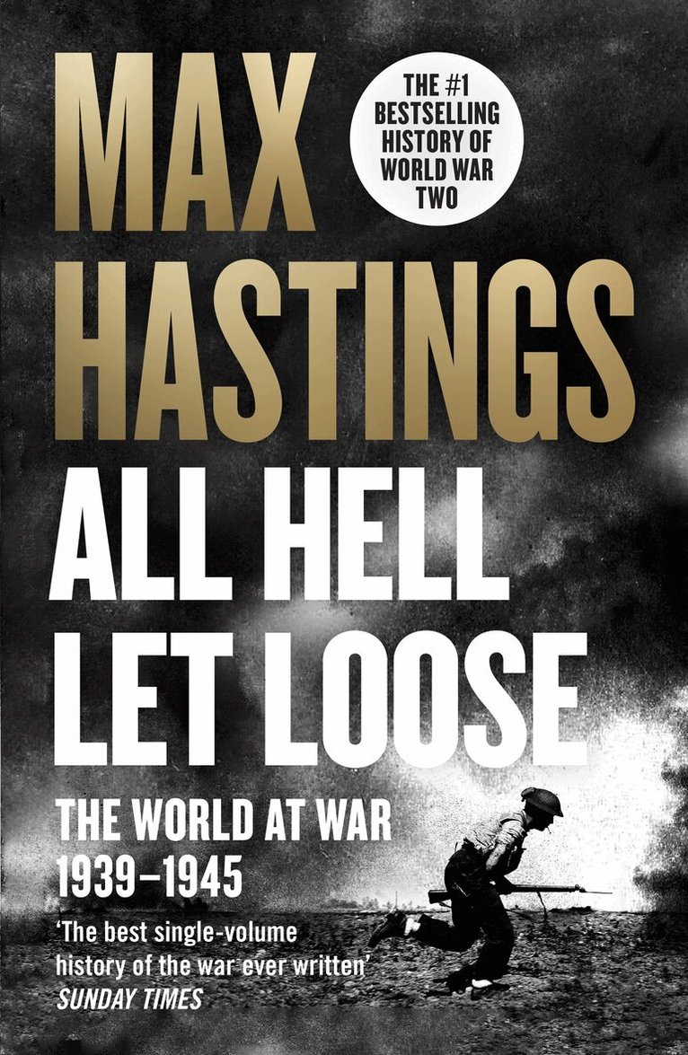 Max Hastings - All Hell Let Loose, E-bok