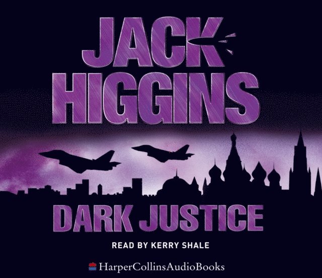 Jack Higgins - Dark Justice, Ljudbok