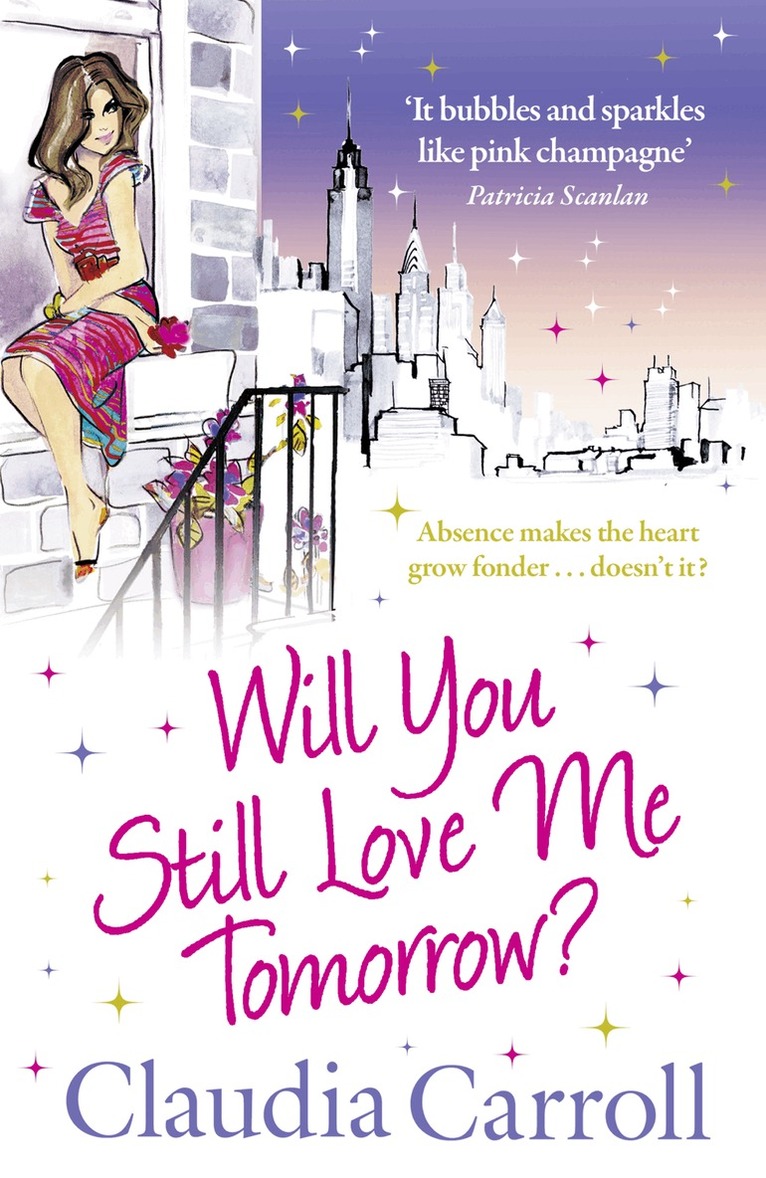 Claudia Carroll - Will You Still Love Me Tomorrow?, E-bok