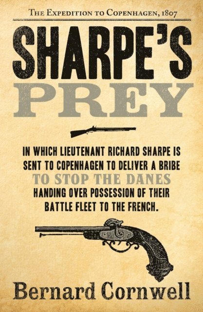 Bernard Cornwell - Sharpe’s Prey, E-bok