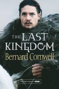 Last Kingdom (The Last Kingdom Series, Book 1)