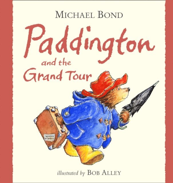 Michael Bond - Paddington and the Grand Tour, Ljudbok