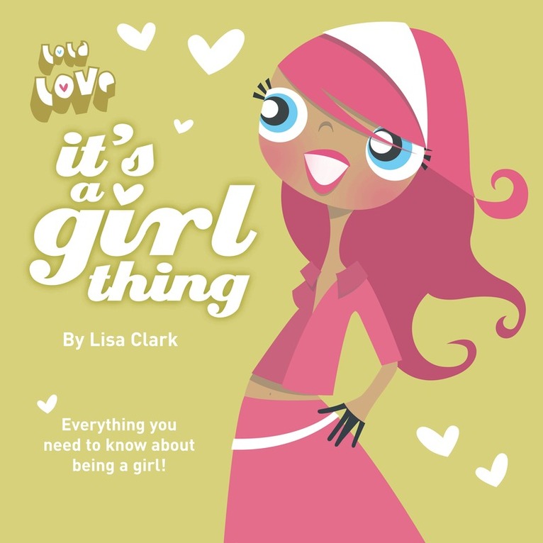 Lisa Clark - It’s A Girl Thing, E-bok