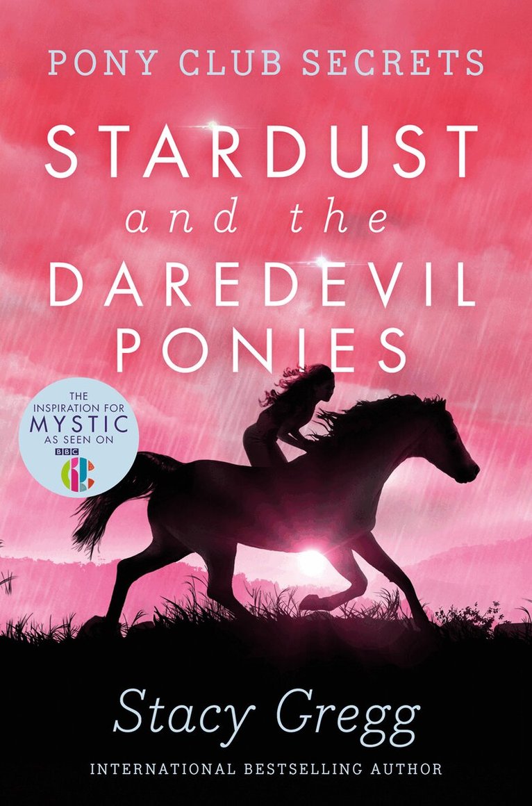 Stacy Gregg - Stardust and the Daredevil Ponies, E-bok