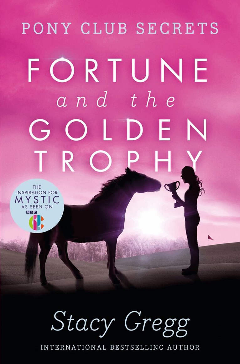 Stacy Gregg - Fortune and the Golden Trophy, E-bok