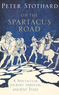 On the Spartacus Road