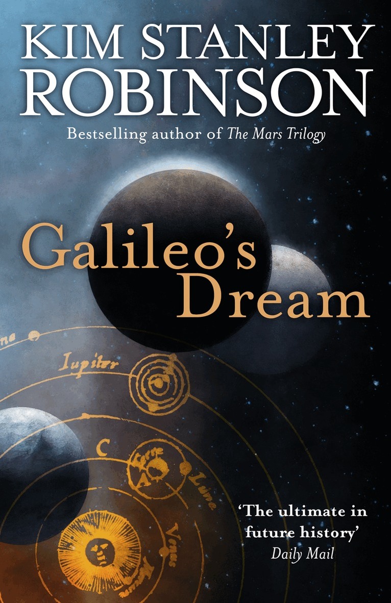 Kim Stanley Robinson - Galileo’s Dream, E-bok