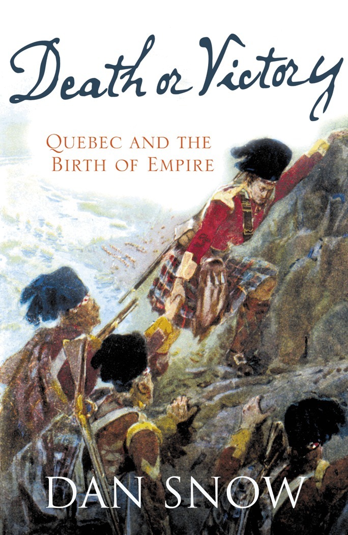 Dan Snow - Death or Victory, E-bok