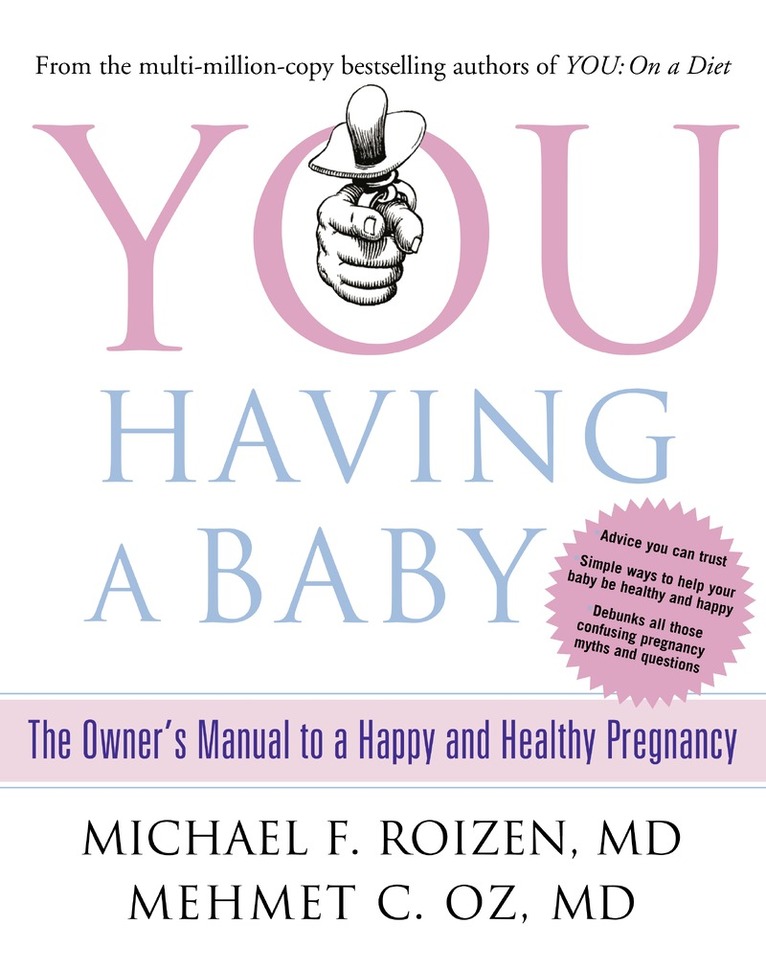 Michael F. Roizen, Mehmet C. Oz - You: Having a Baby, E-bok