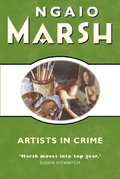 Artists in Crime (The Ngaio Marsh Collection)