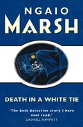 Death in a White Tie (The Ngaio Marsh Collection)