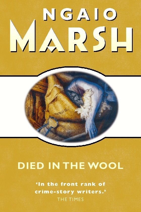 Ngaio Marsh - Died in the Wool, E-bok