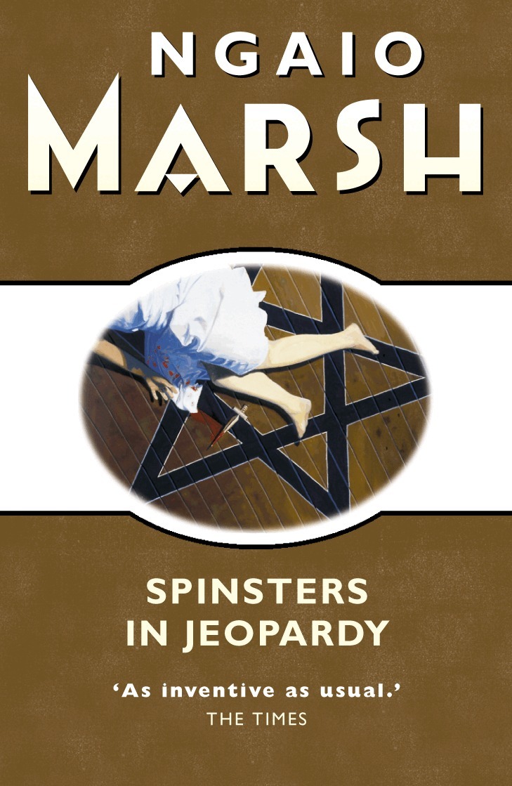 Ngaio Marsh - Spinsters in Jeopardy, E-bok