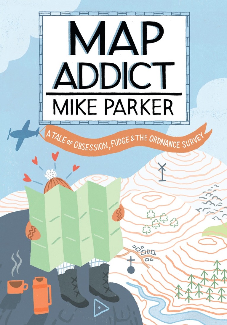 Mike Parker - Map Addict, E-bok