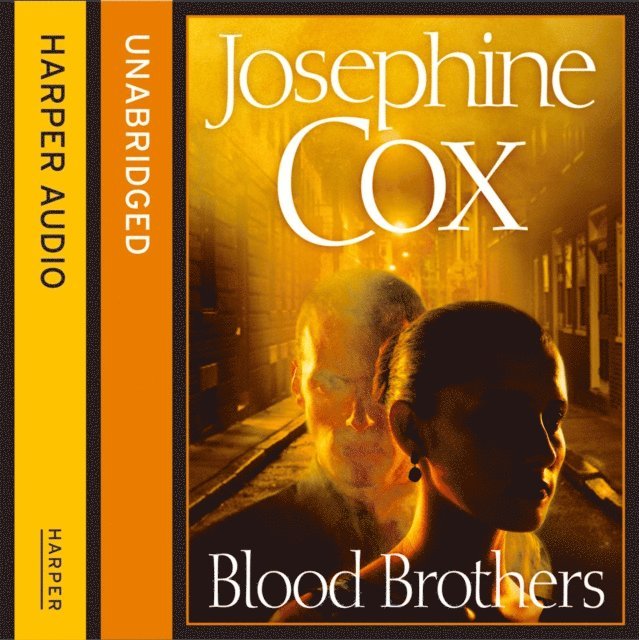 Josephine Cox - Blood Brothers, Ljudbok