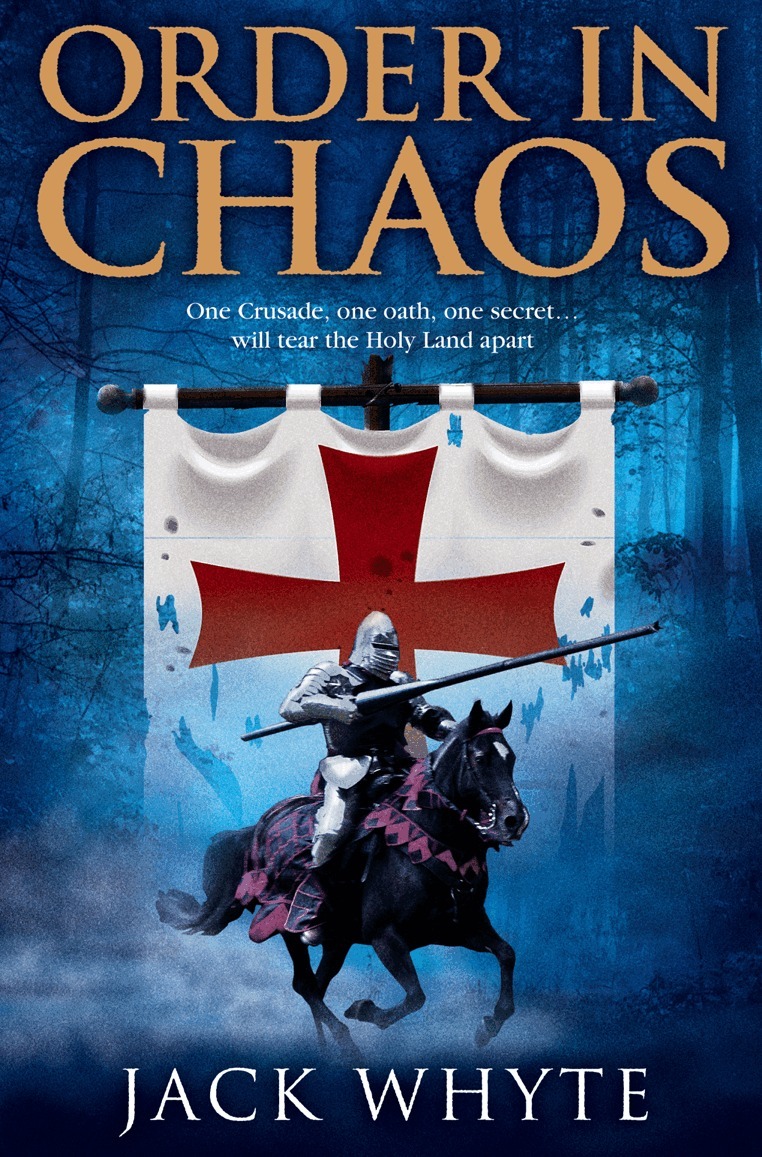 Jack Whyte - Order In Chaos, E-bok