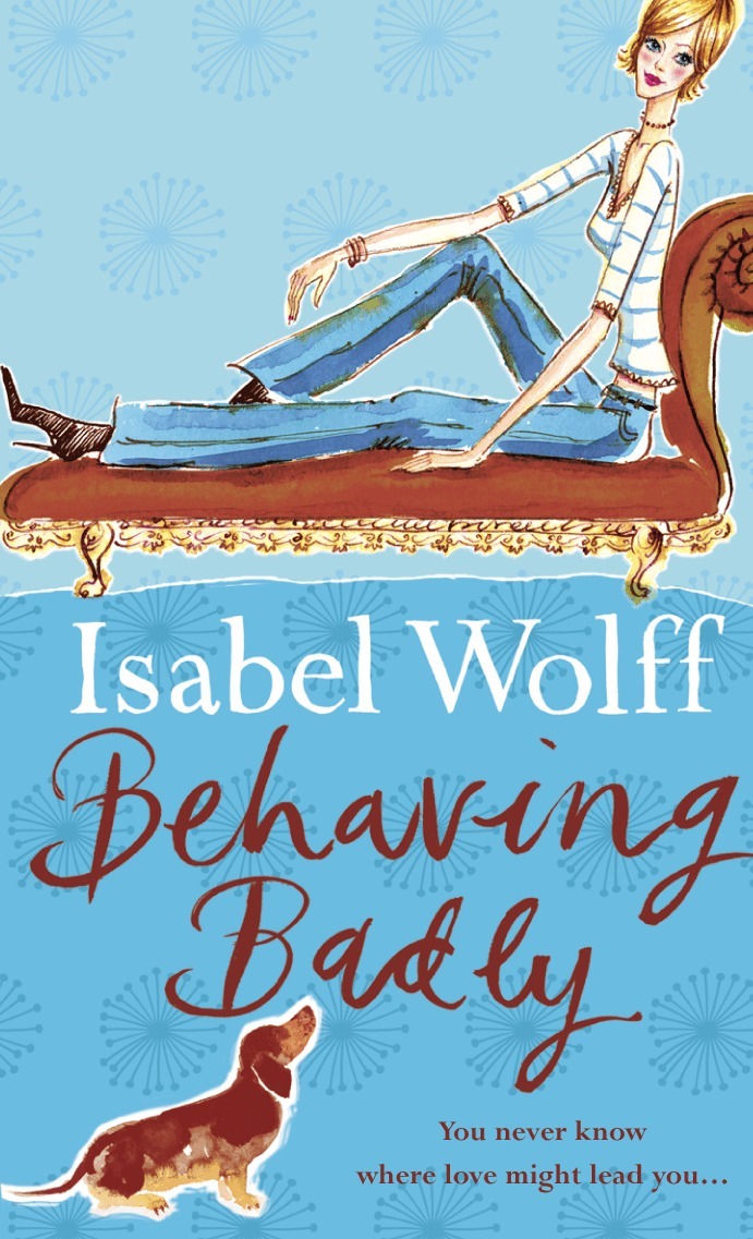 Isabel Wolff - Behaving Badly, E-bok