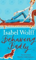 Behaving Badly