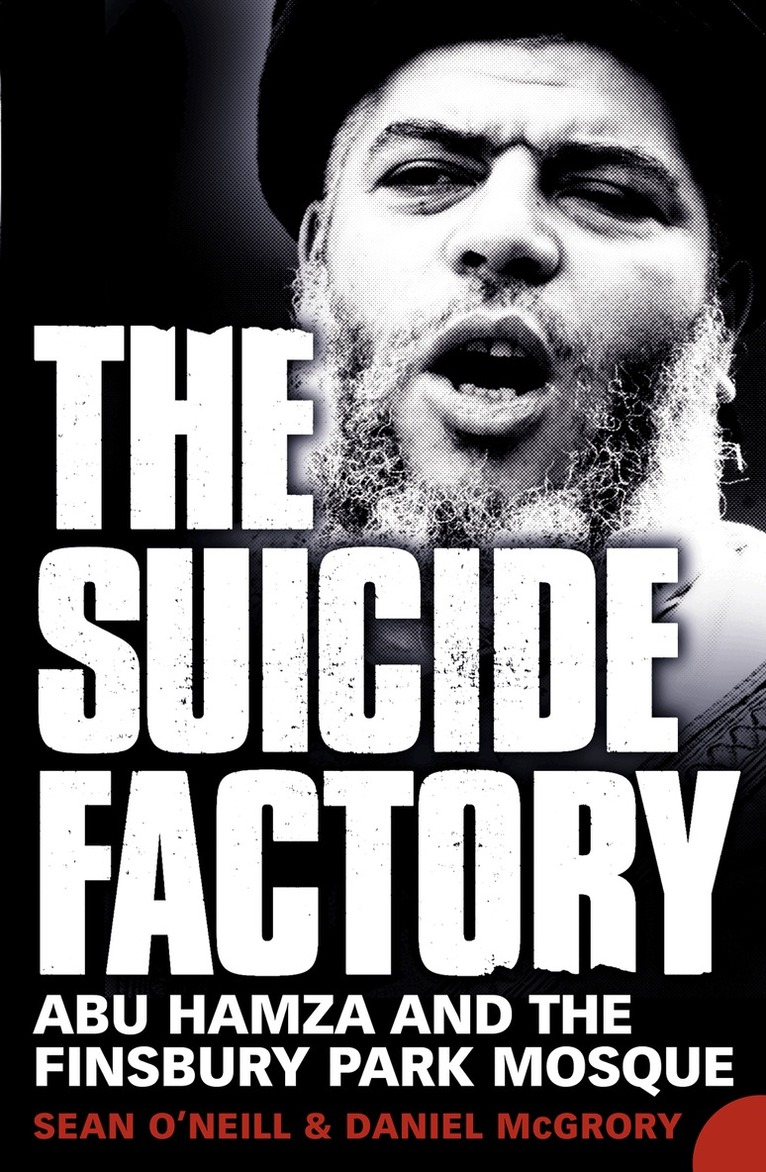 Sean O’Neill, Daniel McGrory - Suicide Factory, E-bok